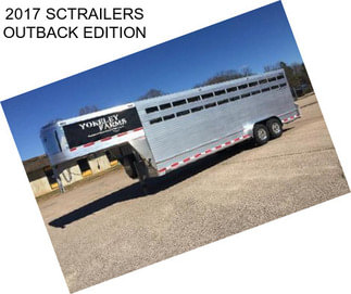 2017 SCTRAILERS OUTBACK EDITION