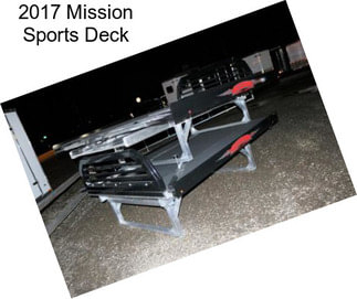 2017 Mission Sports Deck