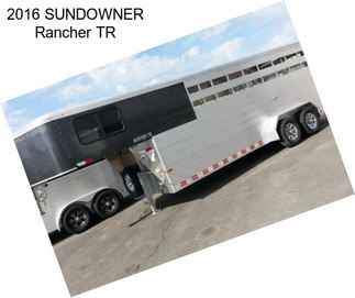 2016 SUNDOWNER Rancher TR