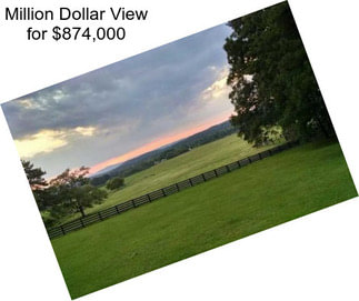 Million Dollar View for $874,000