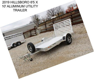 2019 HILLSBORO 6\'5 X 10\' ALUMINUM UTILITY TRAILER