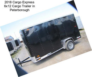 2018 Cargo Express 6x12 Cargo Trailer in Peterborough