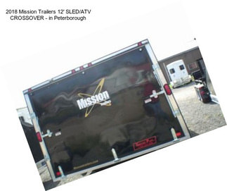 2018 Mission Trailers 12\' SLED/ATV CROSSOVER - in Peterborough