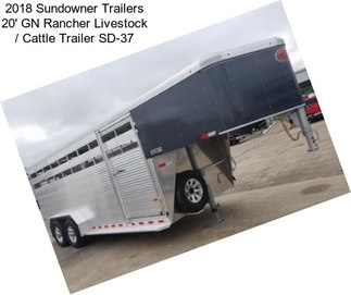 2018 Sundowner Trailers 20\' GN Rancher Livestock / Cattle Trailer SD-37