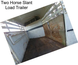 Two Horse Slant Load Trailer