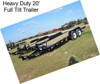 Heavy Duty 20\' Full Tilt Trailer