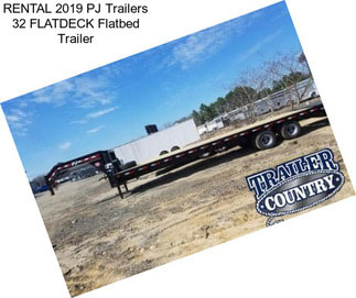 RENTAL 2019 PJ Trailers 32 FLATDECK Flatbed Trailer