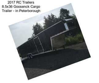 2017 RC Trailers 8.5x36 Goosenck Cargo Trailer - in Peterborough