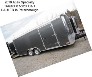 2018 Atlas Specialty Trailers 8.5\'x20\' CAR HAULER in Peterborough