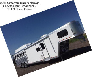 2018 Cimarron Trailers Norstar 4 Horse Slant Gooseneck - 13 LQ Horse Trailer