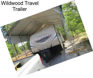 Wildwood Travel Trailer