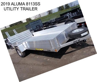 2019 ALUMA 8113SS UTILITY TRAILER