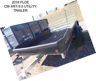 2018 FLOE CM-XRT-9.5 UTILITY TRAILER