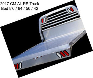 2017 CM AL RS Truck Bed 8\'6\