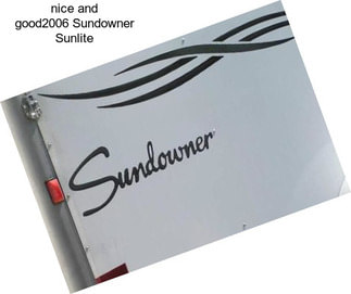 Nice and good2006 Sundowner Sunlite