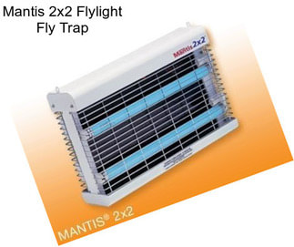 Mantis 2x2 Flylight Fly Trap