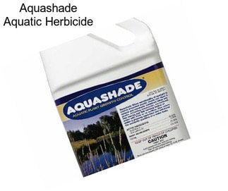 Aquashade Aquatic Herbicide