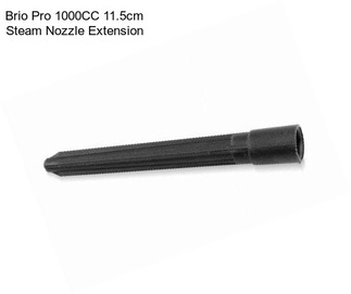 Brio Pro 1000CC 11.5cm Steam Nozzle Extension