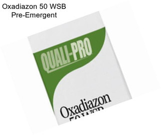 Oxadiazon 50 WSB Pre-Emergent