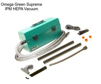 Omega Green Supreme IPM HEPA Vacuum