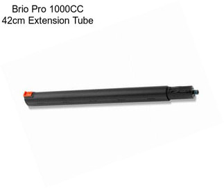 Brio Pro 1000CC 42cm Extension Tube