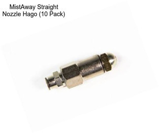 MistAway Straight Nozzle Hago (10 Pack)