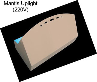 Mantis Uplight (220V)