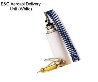 B&G Aerosol Delivery Unit (White)