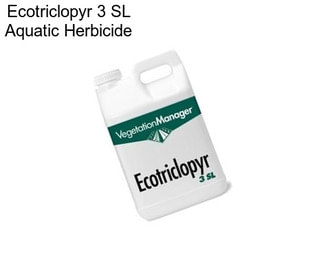 Ecotriclopyr 3 SL Aquatic Herbicide