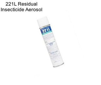 221L Residual Insecticide Aerosol