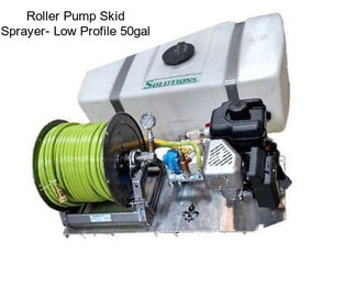 Roller Pump Skid Sprayer- Low Profile 50gal