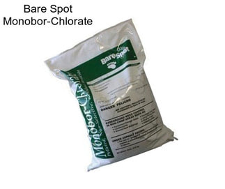 Bare Spot Monobor-Chlorate