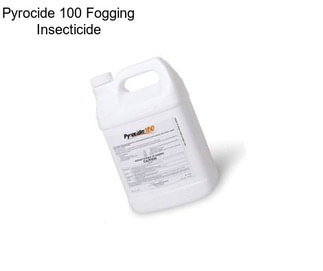 Pyrocide 100 Fogging Insecticide