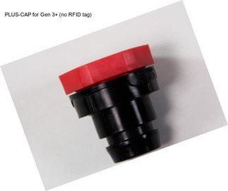 PLUS-CAP for Gen 3+ (no RFID tag)