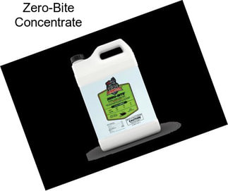 Zero-Bite Concentrate