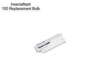 Insectaflash 100 Replacement Bulb