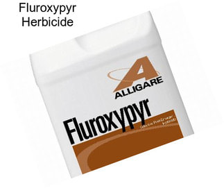 Fluroxypyr Herbicide