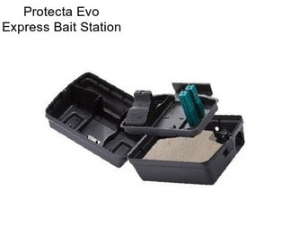 Protecta Evo Express Bait Station