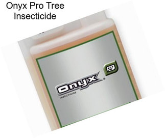 Onyx Pro Tree Insecticide