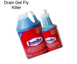 Drain Gel Fly Killer