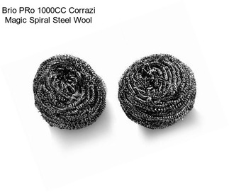 Brio PRo 1000CC Corrazi Magic Spiral Steel Wool