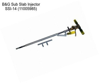 B&G Sub Slab Injector SSI-14 (11005985)