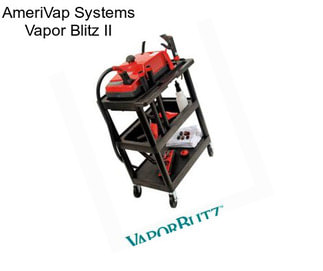 AmeriVap Systems Vapor Blitz II