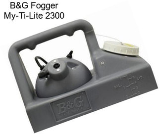 B&G Fogger My-Ti-Lite 2300