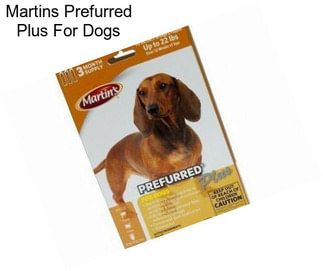 Martins Prefurred Plus For Dogs
