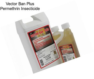 Vector Ban Plus Permethrin Insecticide