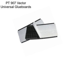 PT 907 Vector Universal Glueboards