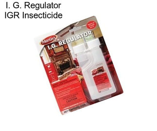 I. G. Regulator IGR Insecticide