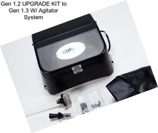 Gen 1.2 UPGRADE KIT to Gen 1.3 W/ Agitator System