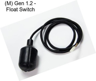 (M) Gen 1.2 - Float Switch